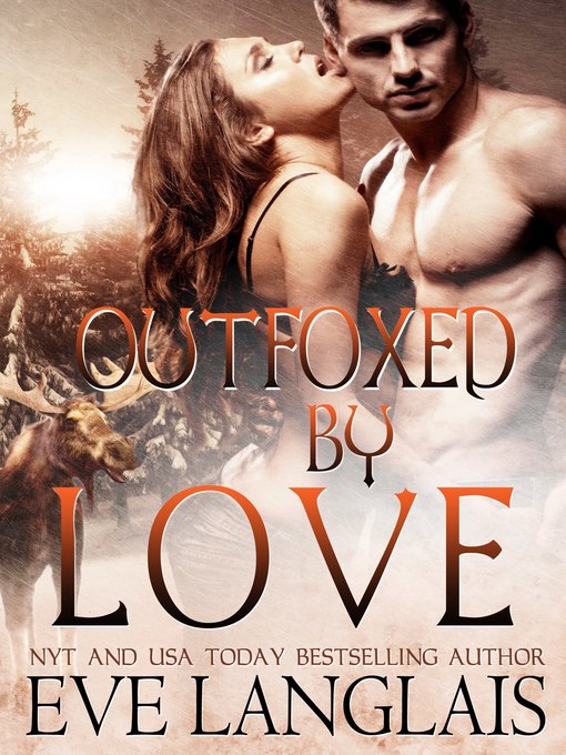 Title details for Outfoxed by Love by Eve Langlais - Available